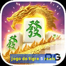 jogo do tigre 5 reais